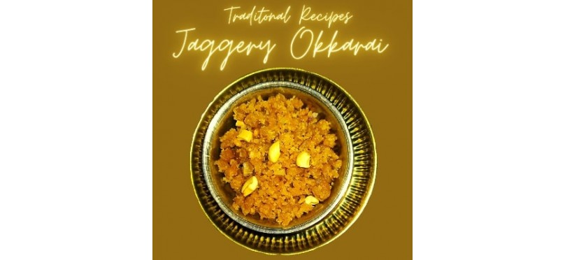 Okkarai (Jaggery sweet) Recipe